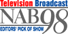 TV Broadcast Editors Pick of Show