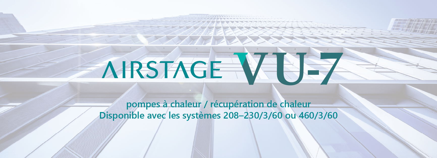 AIRSTAGE (VRF Systems) VU-7 Outdoor Units AIRSTAGE (VRF Systems) VU-7 Outdoor Units