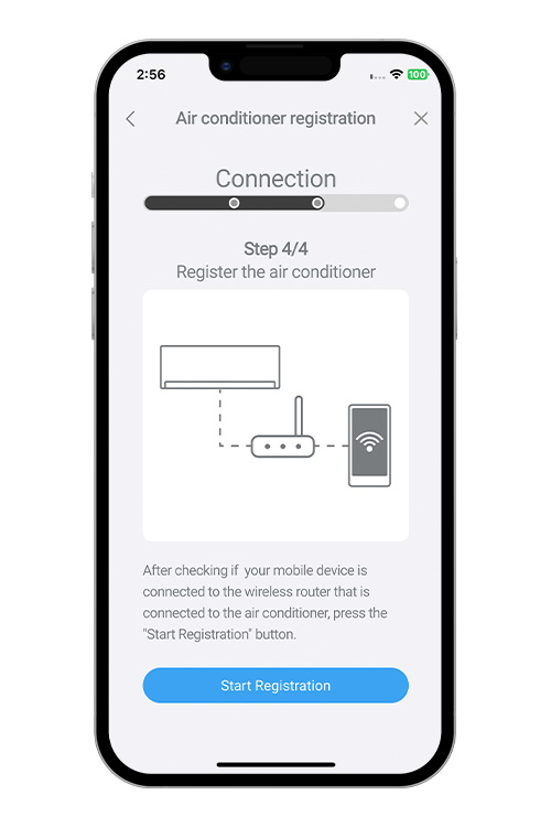 Press [Start Registration] on the screen on the mobile app to start the connection with the WLAN router. Check that the your mobile device is linked to the WLAN router you are connecting the air conditioner.